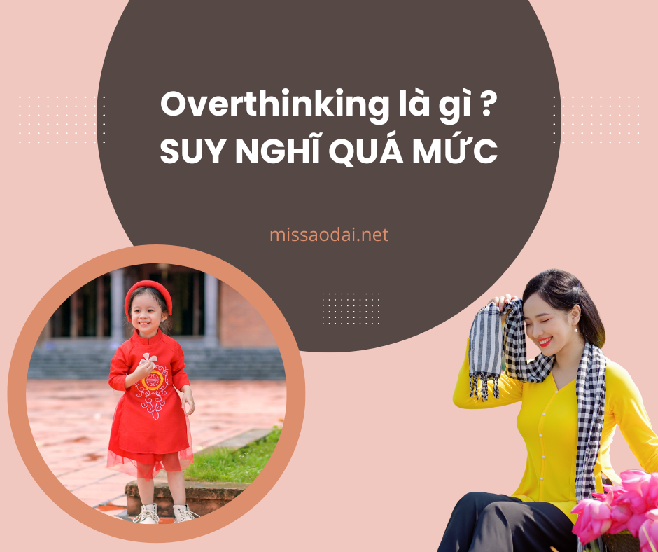 Overthinking là gì ?
